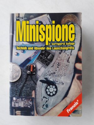 Minispione - Technik und Abwehr des Lauschangriffs, 2001 Copyright