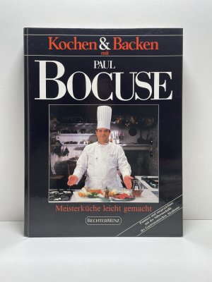 gebrauchtes Buch – Paul Bocuse – Kochen und Backen mit Paul Bocuse