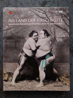 Ins Land der Kirschblüte - Japanische Reisefotografien aus dem 19. Jahrhundert (Ausstellungskatalog Reiss-Engelhorn-Museen, Mannheim, 8. November 2011 […]