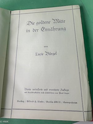 antiquarisches Buch – Lucie Bürgel – Die goldene Mitte in der Ernährung