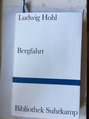 gebrauchtes Buch – Ludwig Hohl – Bergfahrt ( NEUes Buch) ungelesen, Nichtrhshlt. privat