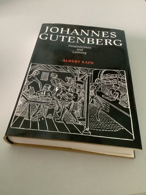 Johannes Gutenberg - Persönlichkeit und Leistung