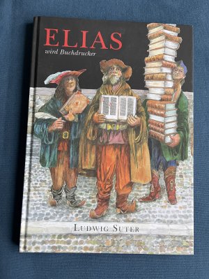 Elias wird Buchdrucker