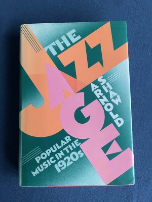 The Jazz Age: Popular Music in the 1920s