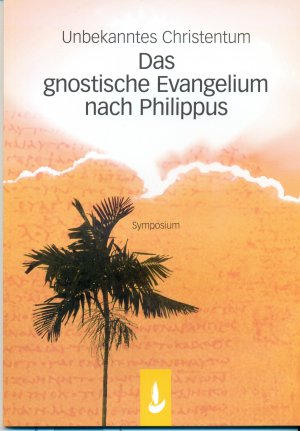 Das gnostische Evangelium nach Philippus