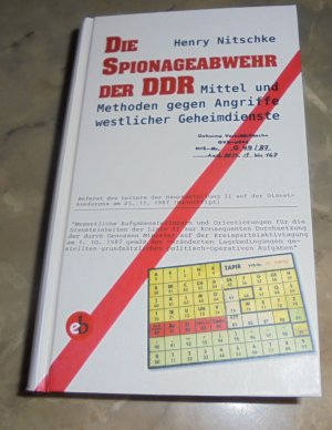 DIE SPIONAGEABWEHR DER DDR,- Mittel und Methoden gegen Angriffe westlicher Geheimdienste