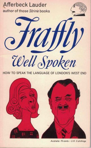 Fraffly Well Spoken - How to speak the language of London