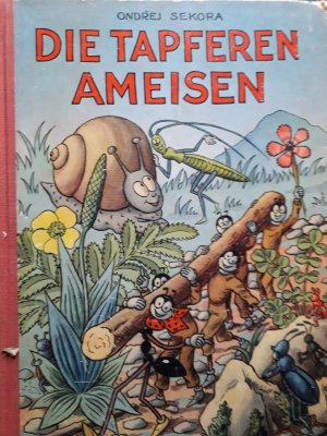 Die tapferen Ameisen