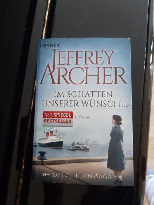 gebrauchtes Buch – Jeffrey Archer – Im Schatten unserer Wünsche - Roman