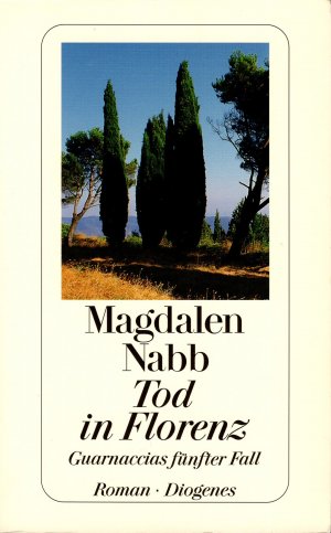 gebrauchtes Buch – Magdalen Nabb – Tod in Florenz - Guarnaccias fünfter Fall - Roman