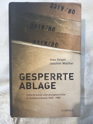 gebrauchtes Buch – Geipel, Ines; Walther – Gesperrte Ablage - Unterdrückte Literaturgeschichte in Ostdeutschland 1945-1989