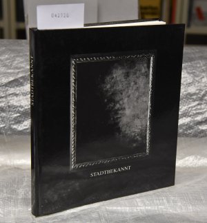 gebrauchtes Buch – Stadtbekannt - Fotografische Portraits von heute aus Münster - Ausstellung der Fotoabteilung Stadtmuseum Münster - 1. September bis 31. Dezember 1989