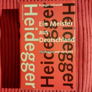 Ein Meister aus Deutschland - Heidegger und seine Zeit.