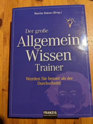 gebrauchtes Buch – Martin Simon – Der große Allgemein-Wissen-Trainer - [werden Sie besser als der Durchschnitt!]