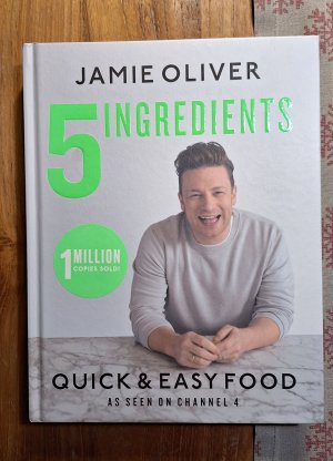 gebrauchtes Buch – Jamie Oliver – 5 ingredients Quick & easy food