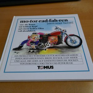 gebrauchtes Buch – Jokutsch, Dorothea; Ruge – Motorrad fahren - Ein Fröhliches Wörterbuch