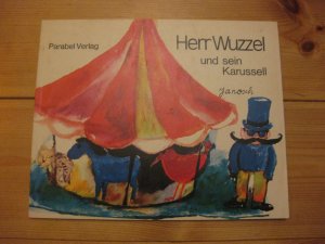 gebrauchtes Buch – Janosch – Herr Wuzzel und sein Karussell