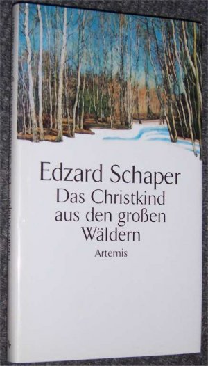 gebrauchtes Buch – Edzard Schaper – Das Christkind aus den großen Wäldern