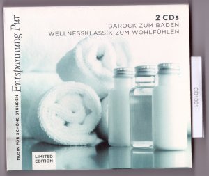 Entspannung pur: Barock zum Baden & Wellnessklassik zum Wohlfühlen. 2CDs