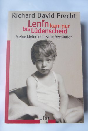 gebrauchtes Buch – Precht, Richard D – Lenin kam nur bis Lüdenscheid - Meine kleine deutsche Revolution