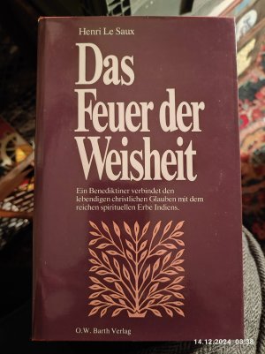 Das Feuer der Weisheit - Ein Benediktiner verbindet den lebendigen christlichen Glauben mit dem reichen spirituellen Erbe Indiens,, aus dem Französischen […]