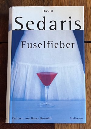 gebrauchtes Buch – David Sedaris – Fuselfieber