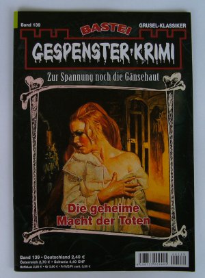 gebrauchtes Buch – Frank DeLorca – Gespenster-Krimi 139 Die geheime Macht der Toten