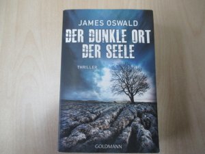 gebrauchtes Buch – James Oswald – Der dunkle Ort der Seele - Thriller