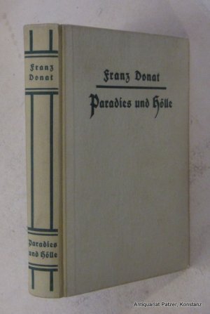 antiquarisches Buch – Franz Donat – Paradies und Hölle