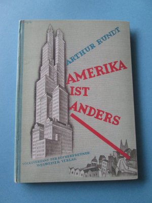 antiquarisches Buch – Arthur Rundt – Amerika ist anders. Illustriert von Tibor Gergely inkl. einem s/w Foto