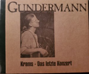 Krams - das letzte Konzert - Gundermann solo