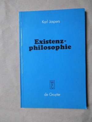 gebrauchtes Buch – Karl Jaspers – Existenzphilosophie - Drei Vorlesungen, gehalten am Freien Deutschen Hochstift in Frankfurt a. M., September 1937