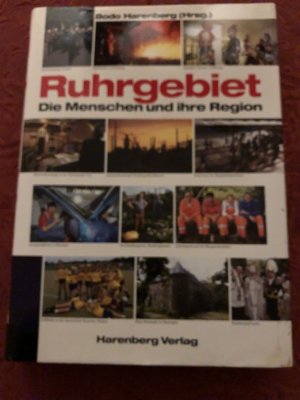 Ruhrgebiet - Die Menschen und ihre Region. Mit 344 Farbaufnahmen von Edgar Zippel.