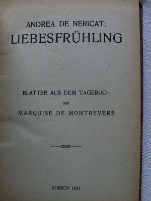 LIEBESFRÜHLING, BLATTER (!!) AUS DEM TAGEBUCH DER MARQUISE DE MONTREVERS