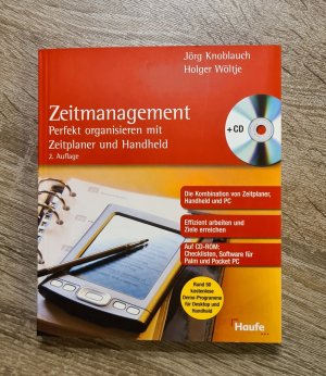 gebrauchtes Buch – Jörg Knoblauch, Holger Wöltje – Zeitmanagement - Perfekt organisieren mit Zeitplaner und Handheld - Die Kombination von Zeitplaner, Handheld und PC - Rund 50 kostenlose Demo-Programme für Desktop und Handheld