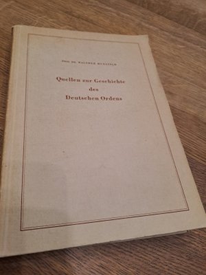 Quellen zur Geschichte des Deutschen Ordens : [zum 60. Geburtstag von Percy Ernst Schramm]. Quellensammlung zur Kulturgeschichte ; 5[a].