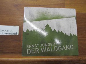 Der Waldgang [Tonträger].