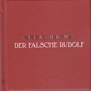 gebrauchtes Buch – Alexander Wiesner – Der falsche Rudolf. Criminal Christmas