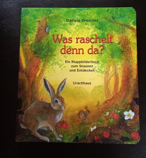 gebrauchtes Buch – Daniela Drescher – Was raschelt denn da? - Ein Klappbilderbuch