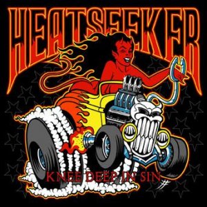 Heatseeker - Knee Deep In Sin