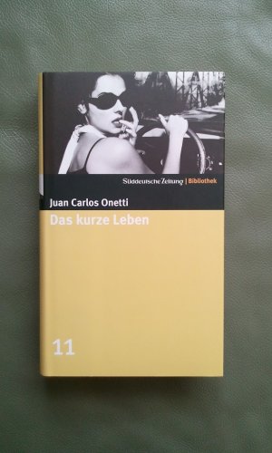 gebrauchtes Buch – Juan Carlos Onetti – Das kurze Leben