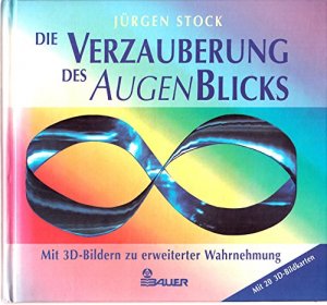 Die Verzauberung des AugenBlicks