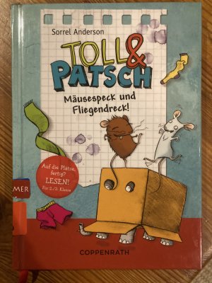 gebrauchtes Buch – Sorrel Anderson – Toll & Patsch - Die Chaosmäuse kommen!