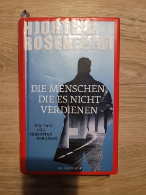 gebrauchtes Buch – Hjorth, Michael; Rosenfeldt – Die Menschen, die es nicht verdienen