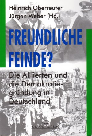 Freundliche Feinde?