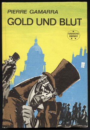 gebrauchtes Buch – Pierre Gamarra – Gold und Blut