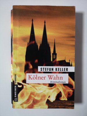 gebrauchtes Buch – Stefan Keller – Kölner Wahn - Sandmanns fünfter Fall