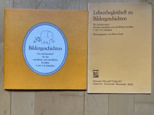 Bildergeschichten. Ein Arbeitsmittel für das mündliche und schriftliche Erzählen. 4. bis 7/8. Schuljahr mit Lehrerbegleitheft