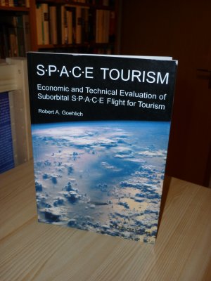 gebrauchtes Buch – Goehlich, Robert A – Space Tourism