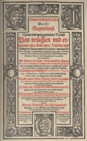 Ophthalmodouleia -- das ist Augendienst -- Nachdruck der Ausgabe Dresden, Stöckel, 1583. -- Vorzugsausgabe / Handschriftlich nummeriertes Exemplar : Nr […]